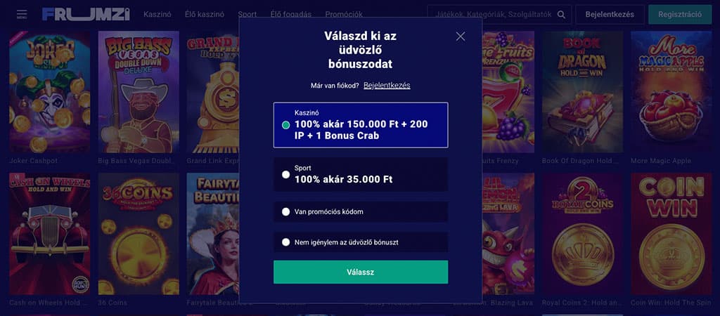 Frumzi kaszinó regisztrációs ablak üdvözlő bónusz választással, 100% akár 150000 Ft + 200 IP + 1 bónusz rák.