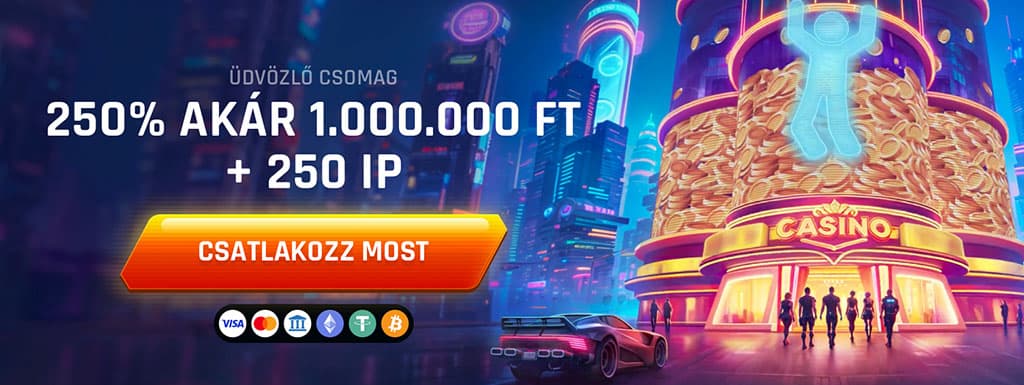 250%, akár 1.000.000 Ft + 250 Ingyen Pörgetés Üdvözlő bónusz csomag.
