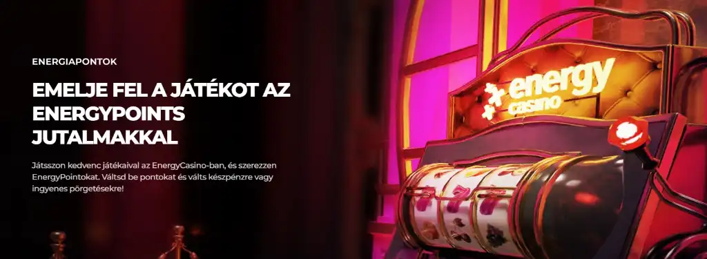 Az Energy Casino hűségprogramjának oldala, amely az EnergyPoints jutalmakat hirdeti, egy játékgép részletét ábrázolva.